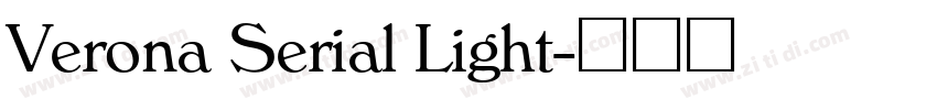 Verona Serial Light字体转换 Verona Serial Light字体转换